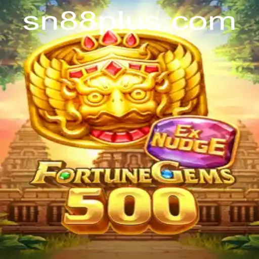 FortuneGems500: Discover the Excitement of SN88
