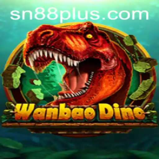 Discover the Exciting World of WanBaoDino with SN88